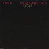 Poco (3) - Under The Gun (Vinyl, LP, Album) Very Good (VG) / Very Good (VG)