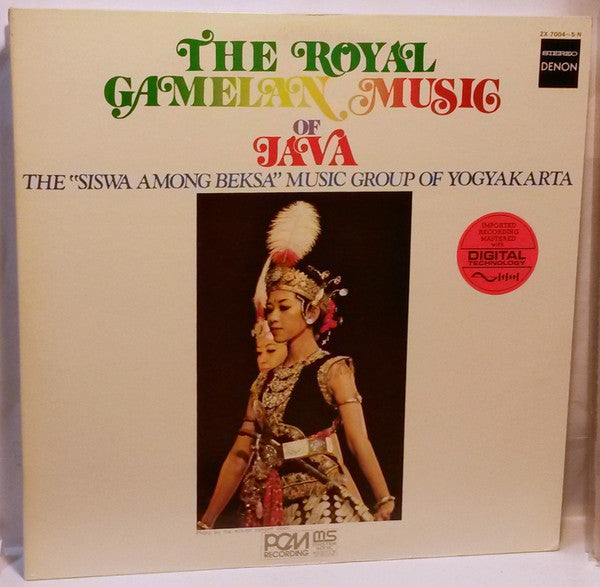 Master Release: The Royal Gamelan Music Of Java by The "Siswa Among Beksa" Music Group Of Yogyakarta