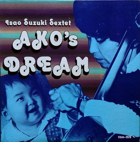 Master Release: Ako's Dream by Isao Suzuki Sextet