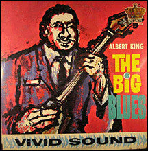 Master Release: The Big Blues by Albert King