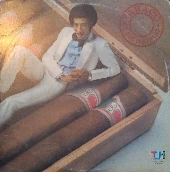 Master Release: Tabaco Y Sus Metales by Tabaco Y Sus Metales