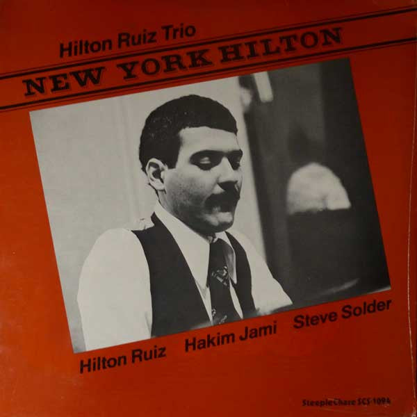 Master Release: New York Hilton by Hilton Ruiz Trio