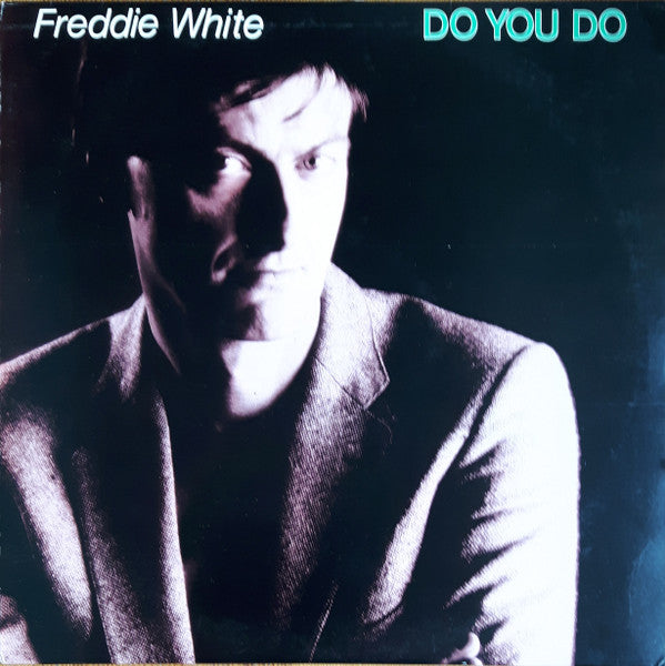 Master Release: Do You Do by Freddie White