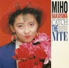 Miho Nakayama - Catch The Nite (Vinyl, LP, Album, Stereo) Very Good Plus (VG+) / Very Good Plus (VG+)