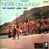 The Ramsey Lewis Trio - Never On Sunday (Vinyl, LP, Album, Reissue,...