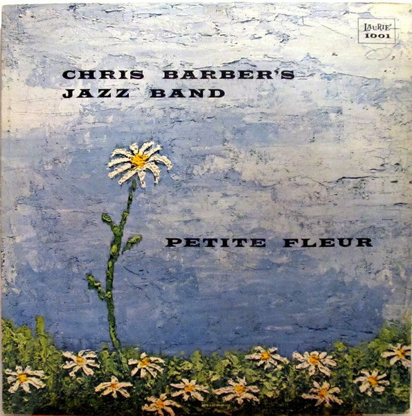 Master Release: Petite Fleur by Chris Barber's Jazz Band