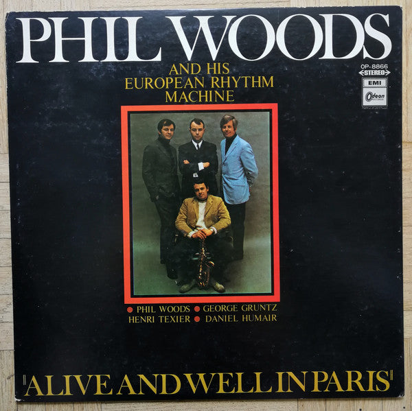 Master Release: Alive And Well In Paris by Phil Woods And His European Rhythm Machine