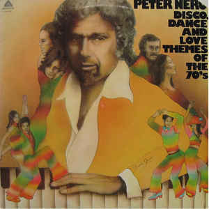 Master Release: Disco, Dance And Love Themes Of The 70's by Peter Nero