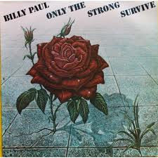 Master Release: Only The Strong Survive by Billy Paul