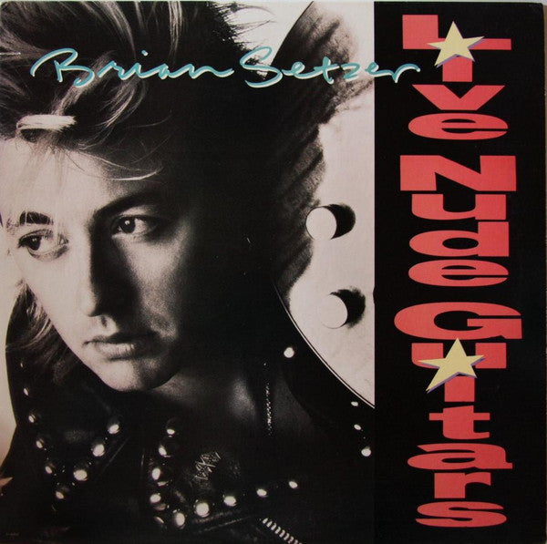 Master Release: Live Nude Guitars by Brian Setzer