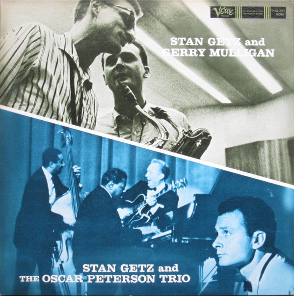 Master Release: Stan Getz And Gerry Mulligan / Stan Getz And The Oscar Peterson Trio by Stan Getz