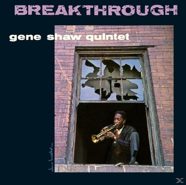 Master Release: Break Through by Gene Shaw Quintet