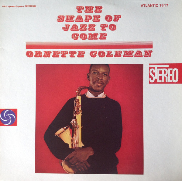 The Shape Of Jazz To Come