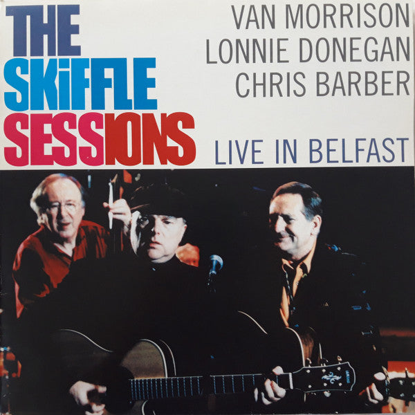 Master Release: The Skiffle Sessions (Live In Belfast) by Van Morrison