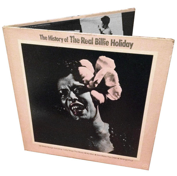 Master Release: History Of The Real Billie Holiday by Billie Holiday