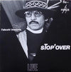 Takeshi Inomata - Stop' Over (Vinyl, LP, Album) Very Good (VG) / Very Good (VG)