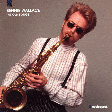 Master Release: The Old Songs by Bennie Wallace