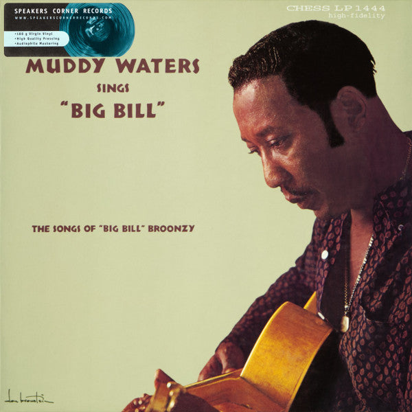 Muddy Waters Sings "Big Bill" (The Songs Of "Big Bill" Broonzy)