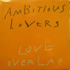 Ambitious Lovers - Love Overlap (Vinyl, 12