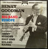 Benny Goodman - The Benny Goodman Yale Archives - Volume 3: Big Band In Europe (Vinyl, LP, Stereo) Mint (M) / Mint (M)