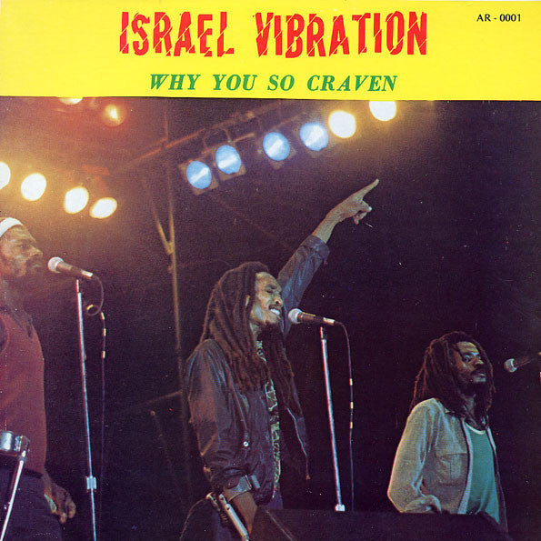 Release: Why You So Craven-Vinyl-Jamaica-1982-AR-0001, A1-001-2135007