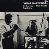 Art Farmer - What Happens?... Art Farmer - Phil Woods Together (Vinyl, LP, Album) Very Good Plus (VG+) / Very Good Plus (VG+)