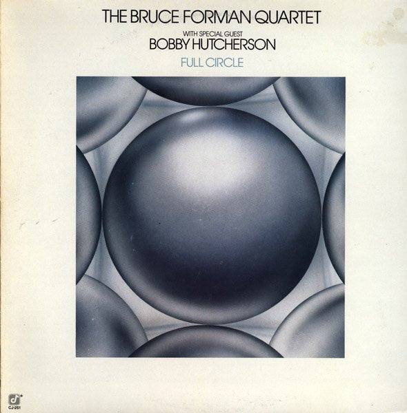 Master Release: Full Circle by The Bruce Forman Quartet