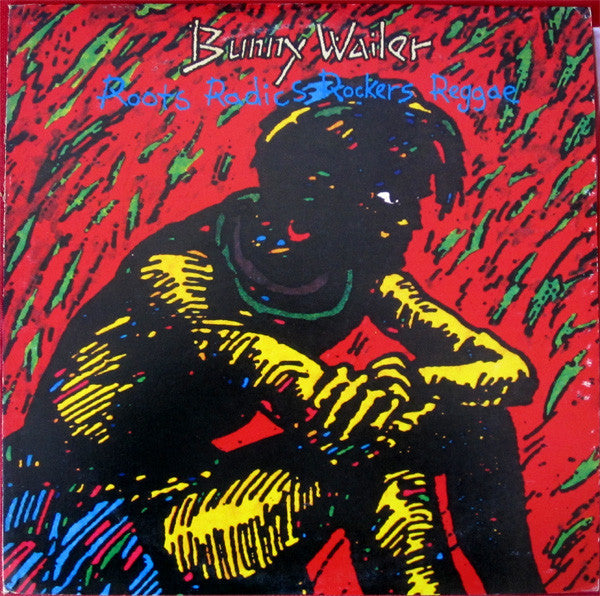 Master Release: Roots Radics Rockers Reggae by Bunny Wailer