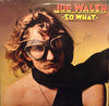 Joe Walsh - So What (Vinyl, LP, Album, Stereo) Very Good (VG) / Good Plus (G+)