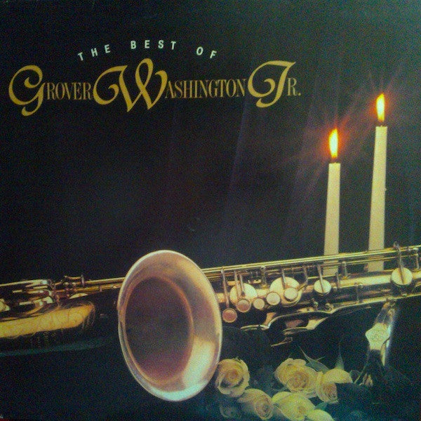 Master Release: The Best Of Grover Washington Jr. by Grover Washington, Jr.