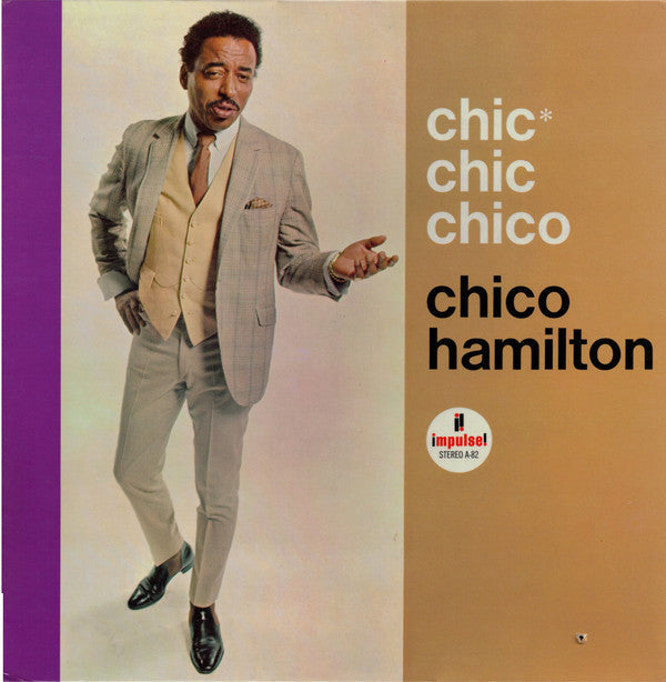 Master Release: Chic* Chic Chico by Chico Hamilton
