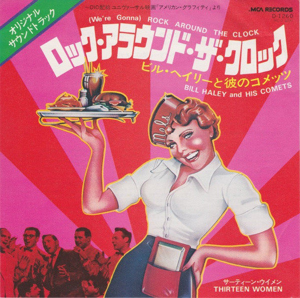 Master Release: Thirteen Women / (We're Gonna) Rock Around The Clock by Bill Haley And His Comets