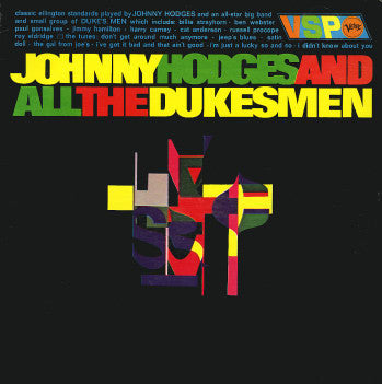 Master Release: Johnny Hodges & All The Duke's Men by Johnny Hodges