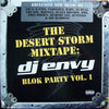 DJ Envy - The Desert Storm Mixtape: Blok Party Vol. 1 (2xVinyl, LP, Mixtape) Good Plus (G+) / Very Good Plus (VG+)