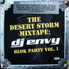 DJ Envy - The Desert Storm Mixtape: Blok Party Vol. 1 (2xVinyl, LP, Mixtape) Good Plus (G+) / Good (G)