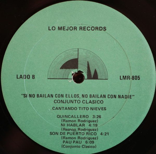 Master Release: Si No Bailan Con Ellos, No Bailan Con Nadie by Conjunto Clasico