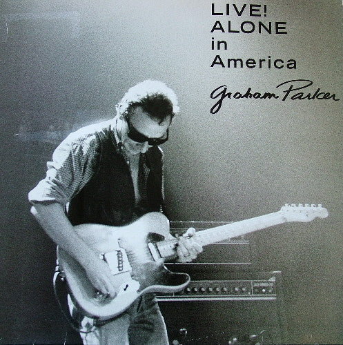 Master Release: Live! Alone In America by Graham Parker