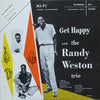 Randy Weston Trio - Get Happy With The Randy Weston Trio (Vinyl, LP, Album, Reissue, Mono) Very Good Plus (VG+) / Very Good (VG)