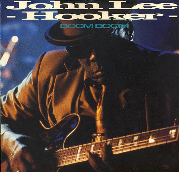 Master Release: Boom Boom by John Lee Hooker