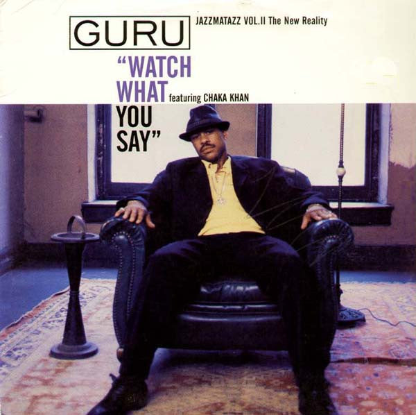 Master Release: Watch What You Say by Guru