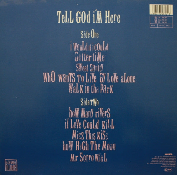 Tell God I'm Here