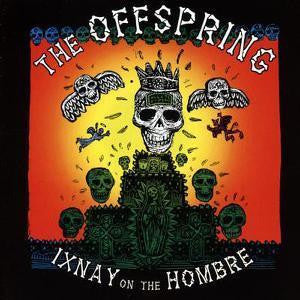 Master Release: Ixnay On The Hombre by The Offspring