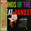 Glen Gray & The Casa Loma Orchestra - Sounds Of The Great Bands! = ビッグバンドテーマ傑作集 Vol.1 (Vinyl, LP, Album, Reissue, Stereo) Very Good Plus (VG+) / Very Good (VG)