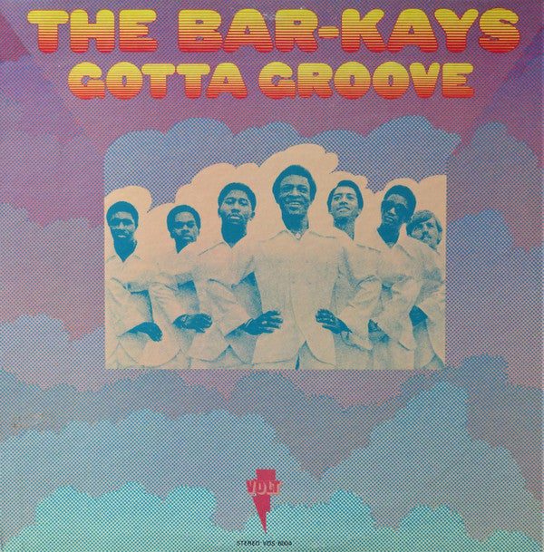 Master Release: Gotta Groove by Bar-Kays
