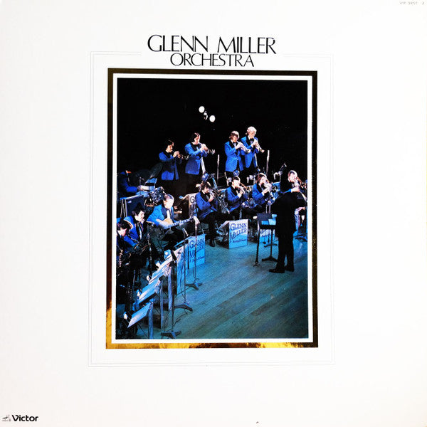 Master Release: Glenn Miller Orchestra by The Glenn Miller Orchestra