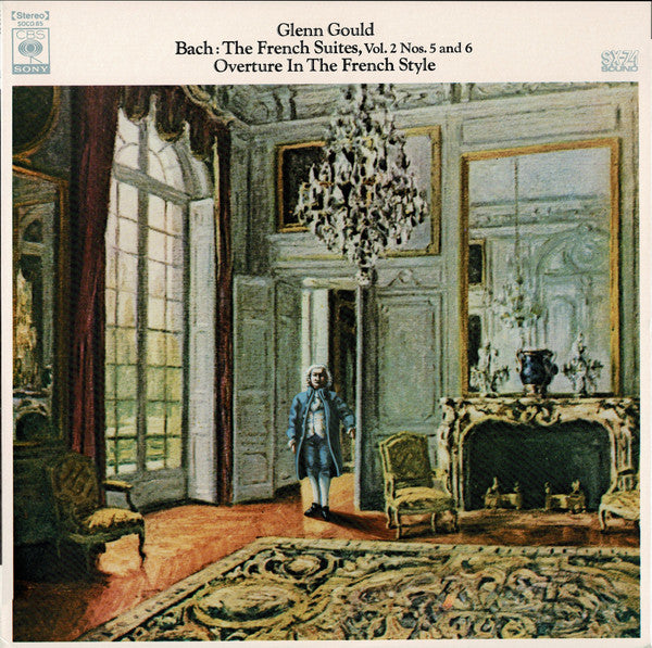 Master Release: The French Suites, Vol. 2 No. 5 And 6 / Overture In The French Style by Glenn Gould