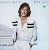 Shaun Cassidy - Born Late (Vinyl, LP, Album) Good Plus (G+) / Very Good (VG)