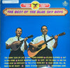 Blue Sky Boys - The Best Of The Blue Sky Boys (Vinyl, LP, Compilation, Mono) Very Good (VG) / Very Good (VG)