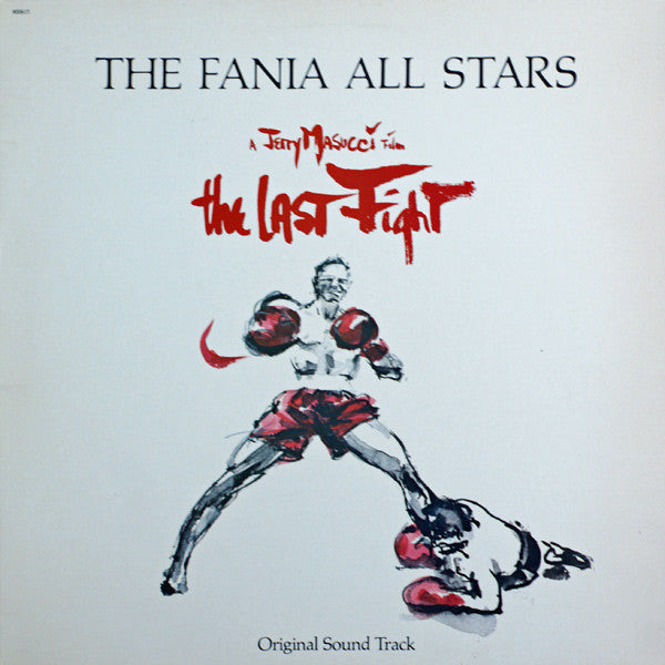 Master Release: The Last Fight Sound Track by Fania All Stars