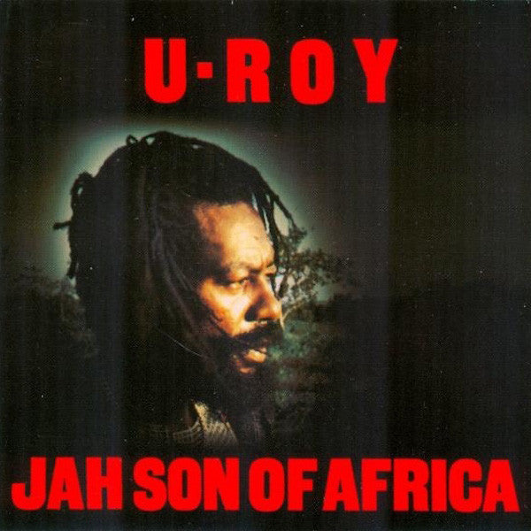 Master Release: Jah Son Of Africa by U-Roy